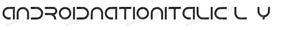 AndroidNationItalic-l4y字体转换