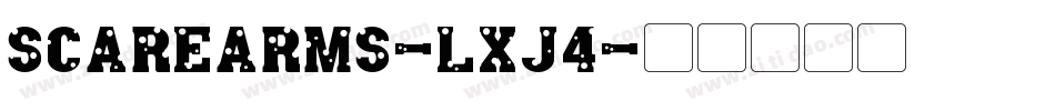 ScareArms-Lxj4字体转换