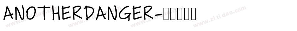 ANOTHERDANGER字体转换