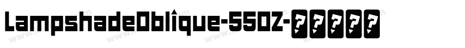 LampshadeOblique-55OZ字体转换