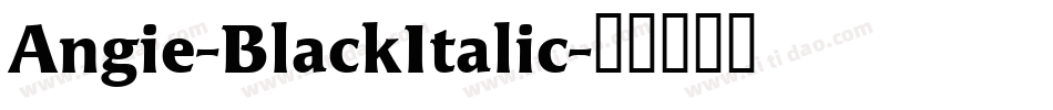 Angie-BlackItalic字体转换