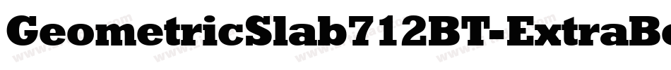 GeometricSlab712BT-ExtraBoldA字体转换