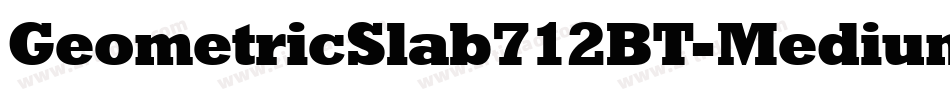 GeometricSlab712BT-MediumA字体转换