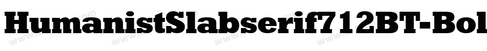 HumanistSlabserif712BT-Bold字体转换