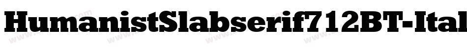 HumanistSlabserif712BT-Italic字体转换