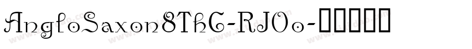 AngloSaxon8ThC-RJOo字体转换
