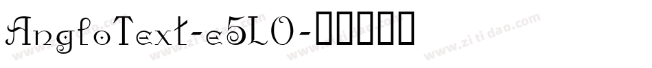 AngloText-e5LO字体转换