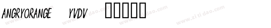 Angryorange-Yvdv字体转换