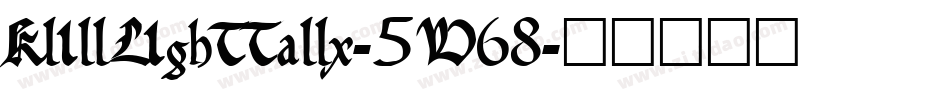 KlillLighttallx-5W68字体转换