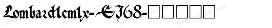 Lombardicmix-EJ68字体转换