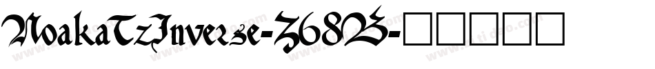 NoakatzInverse-Z68B字体转换