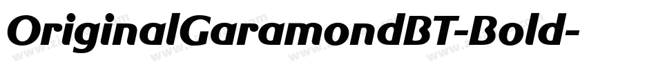 OriginalGaramondBT-Bold字体转换