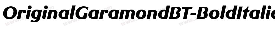 OriginalGaramondBT-BoldItalic字体转换