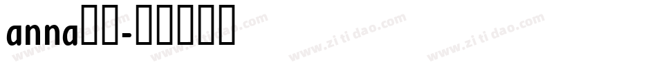 anna字库字体转换