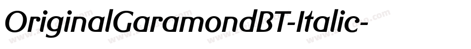 OriginalGaramondBT-Italic字体转换