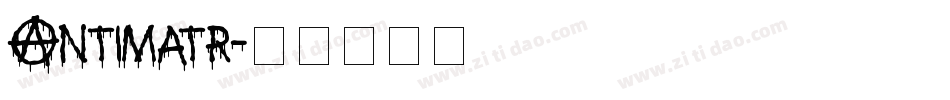 Antimatr字体转换