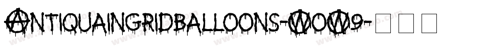 Antiquaingridballoons-WoW9字体转换
