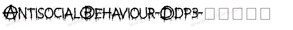 AntisocialBehaviour-Ddp3字体转换