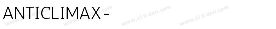 ANTICLIMAX字体转换