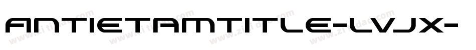 AntietamTitle-lvjX字体转换