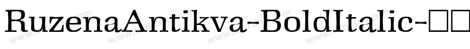 RuzenaAntikva-BoldItalic字体转换