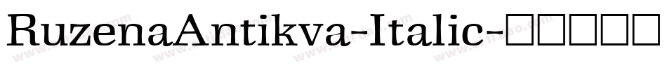 RuzenaAntikva-Italic字体转换