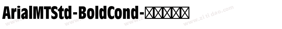 ArialMTStd-BoldCond字体转换