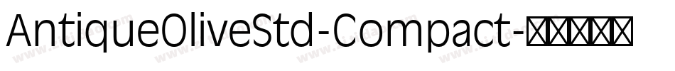 AntiqueOliveStd-Compact字体转换