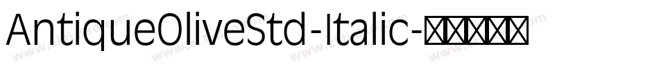 AntiqueOliveStd-Italic字体转换