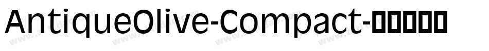 AntiqueOlive-Compact字体转换