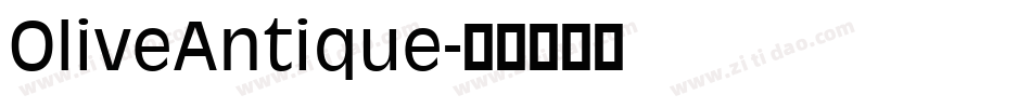 OliveAntique字体转换