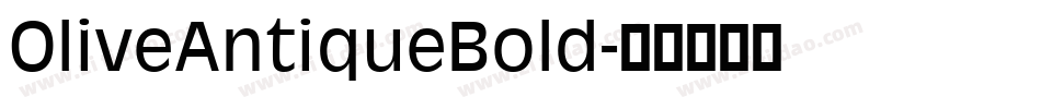 OliveAntiqueBold字体转换