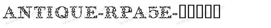 Antique-RpA5E字体转换