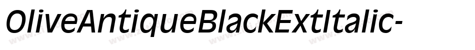 OliveAntiqueBlackExtItalic字体转换