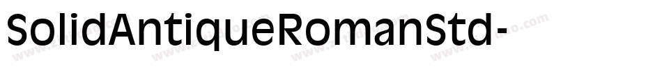 SolidAntiqueRomanStd字体转换