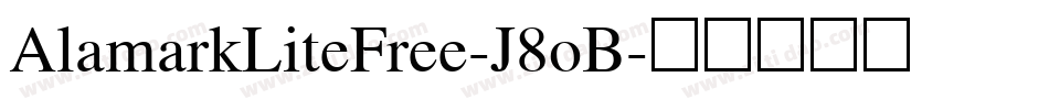 AlamarkLiteFree-J8oB字体转换