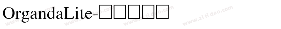 OrgandaLite字体转换