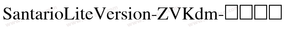 SantarioLiteVersion-ZVKdm字体转换