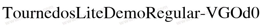 TournedosLiteDemoRegular-VGOd0字体转换