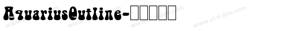 AquariusOutline字体转换