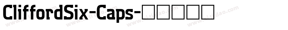 CliffordSix-Caps字体转换