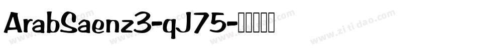 ArabSaenz3-qJ75字体转换
