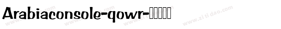 Arabiaconsole-qowr字体转换