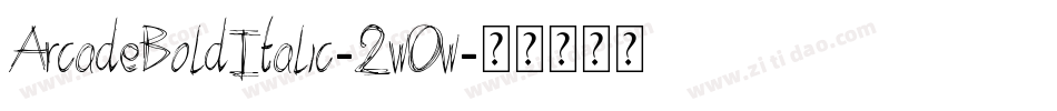 ArcadeBoldItalic-2wOw字体转换