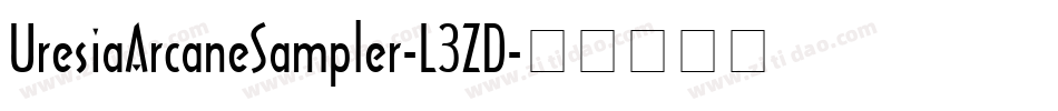 UresiaArcaneSampler-L3ZD字体转换