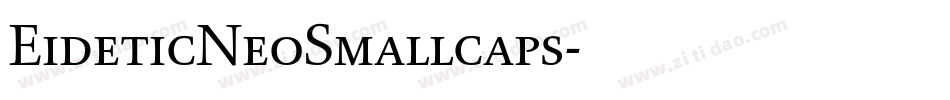 EideticNeoSmallcaps字体转换