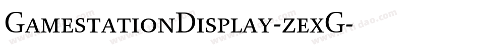 GamestationDisplay-zexG字体转换