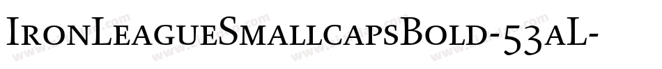 IronLeagueSmallcapsBold-53aL字体转换