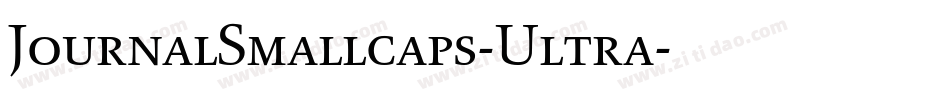 JournalSmallcaps-Ultra字体转换