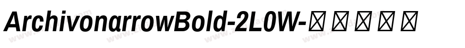 ArchivonarrowBold-2L0W字体转换